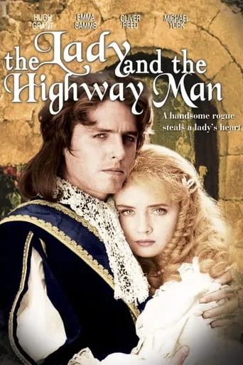 The Lady and the Highwayman movie poster - Rated 5.1/10