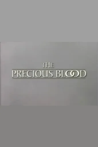 The Precious Blood movie poster - Entertainment content