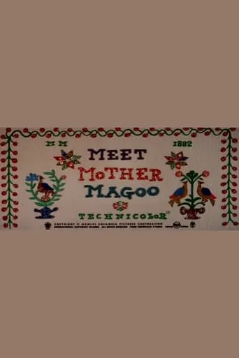 Meet Mother Magoo movie poster - Entertainment content