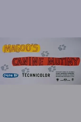 Magoo's Canine Mutiny movie poster - Rated 7.5/10