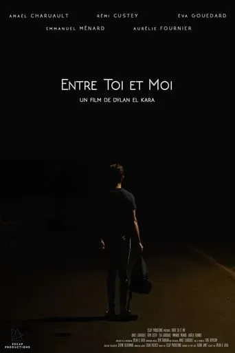 Entre toi et moi movie poster - Rated 1/10