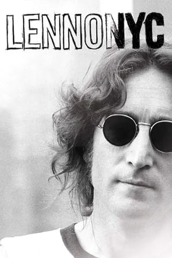 LennoNYC movie poster - Rated 7.3/10