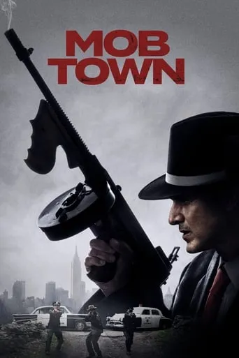 Mob Town movie poster - Rated 6.4/10