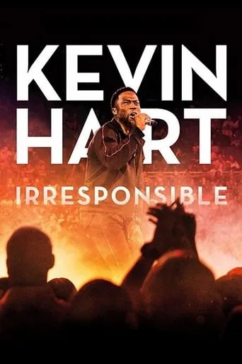 Kevin Hart: Irresponsible movie poster - Rated 6.715/10