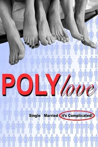 PolyLove movie poster - Rated 4/10
