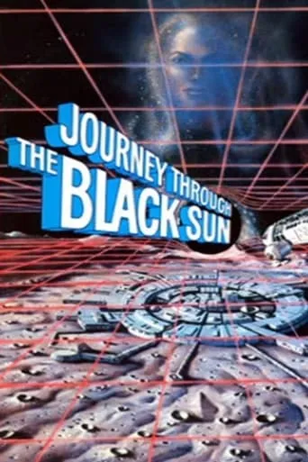 Journey Through the Black Sun movie poster - Rated 6.2/10