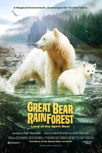 Great Bear Rainforest: Land of the Spirit Bear movie poster - Rated 8/10