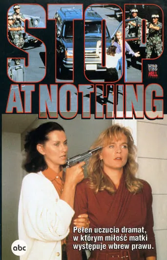 Stop at Nothing movie poster - Rated 7.5/10