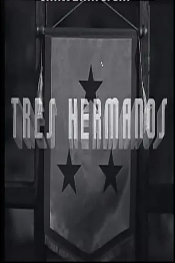 Tres hermanos movie poster - Rated 5/10