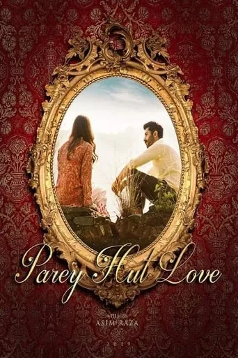 Parey Hut Love movie poster - Rated 10/10