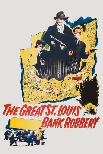 The Great St. Louis Bank Robbery movie poster - Rated 6/10