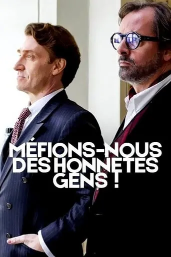 Méfions-nous des honnêtes gens ! movie poster - Rated 6.3/10