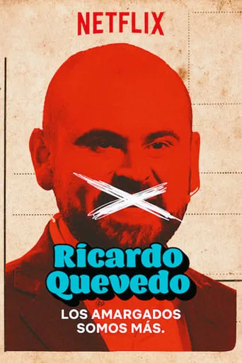 Ricardo Quevedo: los amargados somos más movie poster - Rated 8.2/10