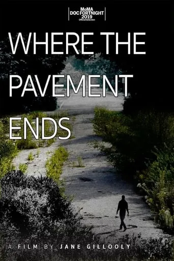 Where the Pavement Ends movie poster - Entertainment content