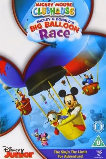Mickey Mouse Clubhouse: Mickey and Donald's Big Balloon Race movie poster - Rated 8.3/10