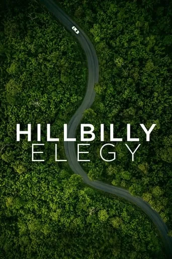 Hillbilly Elegy movie poster - Rated 6.701/10