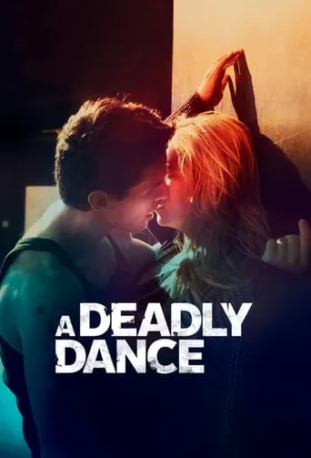 A Deadly Dance movie poster - Rated 7.1/10