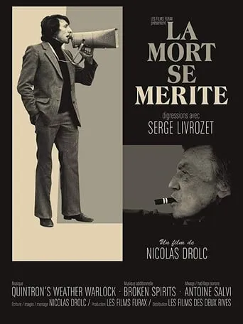 La mort se mérite - Digressions avec Serge Livrozet movie poster - Rated 5.7/10