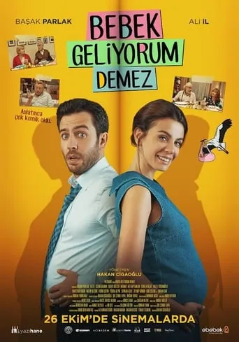 Bebek Geliyorum Demez movie poster - Rated 4.5/10