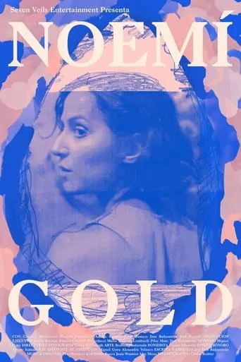 Noemí Gold movie poster - Rated 4.3/10