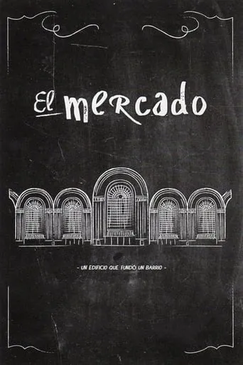 El mercado movie poster - Entertainment content