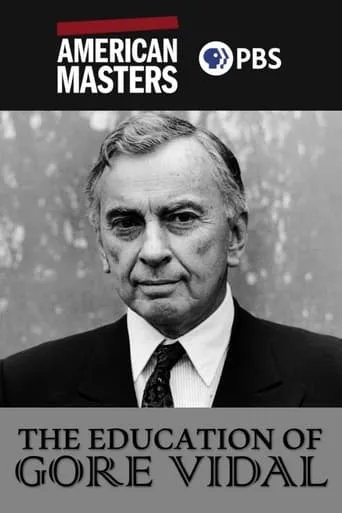 The Education of Gore Vidal movie poster - Rated 6/10