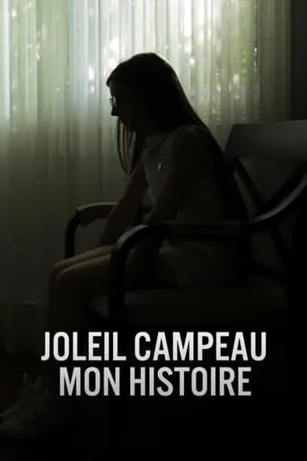 Joleil Campeau : Mon histoire movie poster - Entertainment content
