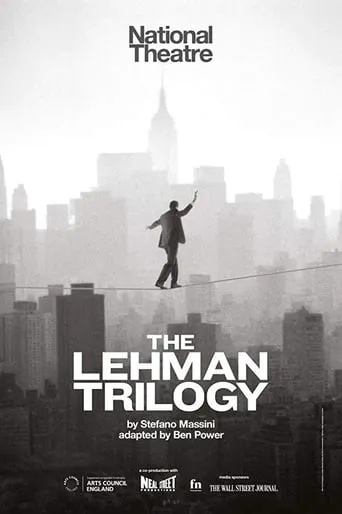 National Theatre Live: The Lehman Trilogy movie poster - Rated 8.7/10