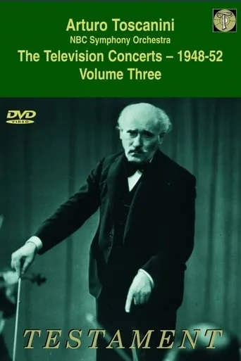 Toscanini Volume Three The Television Concerts (1948-52) movie poster - Entertainment content