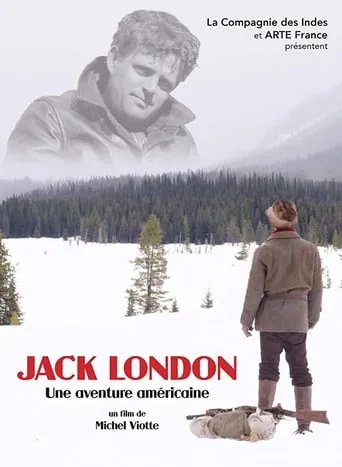 Jack London, An American Original movie poster - Rated 5/10