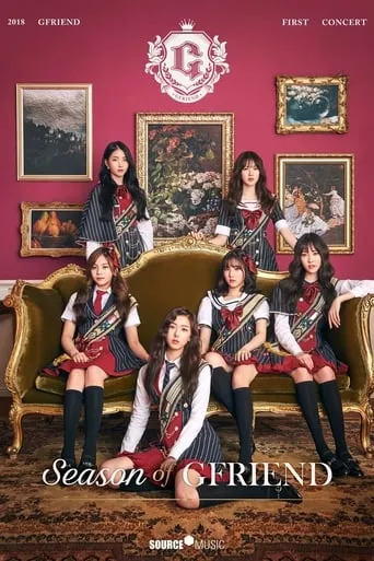 2018 GFRIEND FIRST CONCERT Season of GFRIEND movie poster - Rated 8.9/10