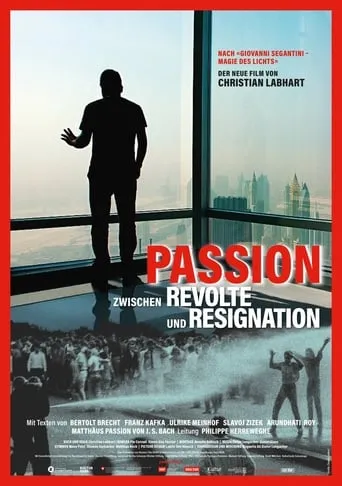 Passion - Between Revolt and Resignation movie poster - Entertainment content