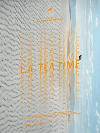 L.A. Tea Time movie poster - Rated 6/10