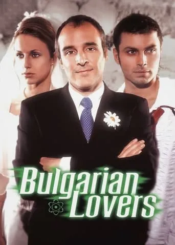 Bulgarian Lovers movie poster - Rated 5.6/10