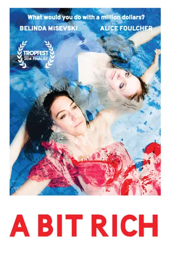 A Bit Rich movie poster - Entertainment content