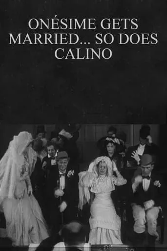 Onésime Gets Married... So Does Calino movie poster - Entertainment content