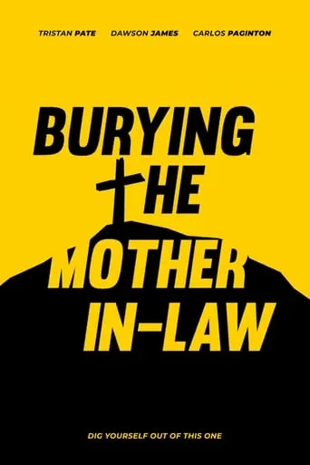 Burying The Mother In-Law movie poster - Entertainment content