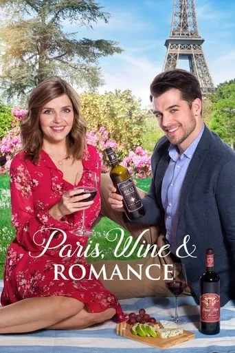Paris, Wine & Romance movie poster - Rated 6.9/10