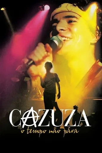 Cazuza: Time Doesn't Stop movie poster - Rated 7.1/10