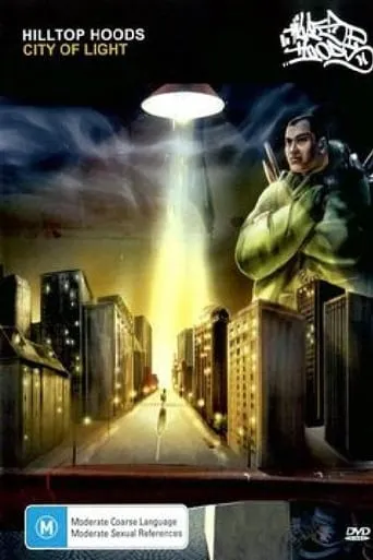 Hilltop Hoods : City of Light movie poster - Entertainment content