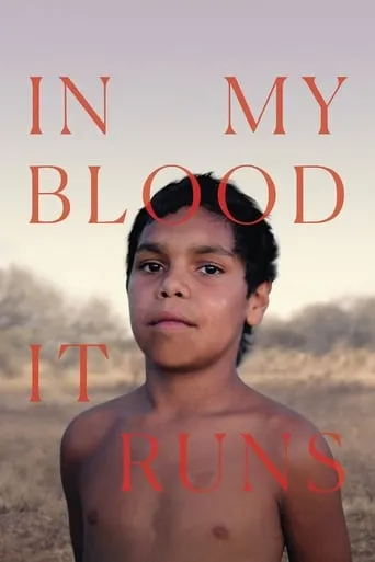 In My Blood It Runs movie poster - Rated 8/10