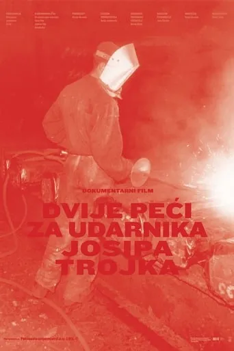 Two Furnaces for Udarnik Josip Trojko movie poster - Rated 7.5/10