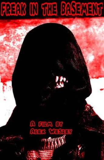 Freak in the Basement movie poster - Rated 3/10