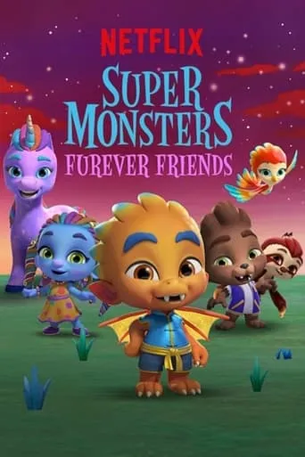 Super Monsters Furever Friends movie poster - Rated 5.7/10