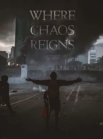 Where Chaos Reigns movie poster - Entertainment content