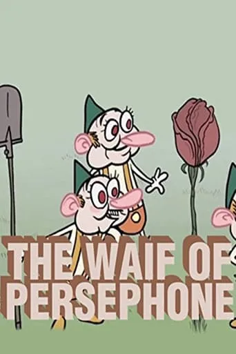 The Waif of Persephone movie poster - Entertainment content