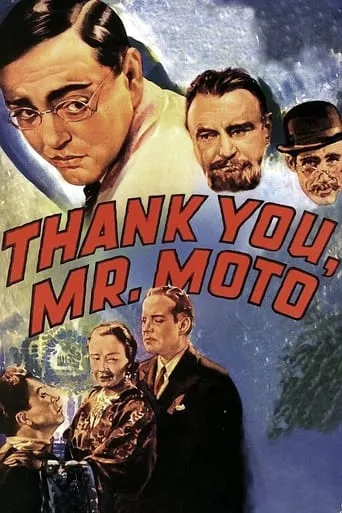 Thank You, Mr. Moto movie poster - Rated 6.1/10