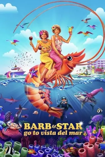 Barb & Star Go to Vista Del Mar movie poster - Rated 6/10