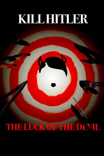 Kill Hitler! The Luck of the Devil movie poster - Rated 6.5/10