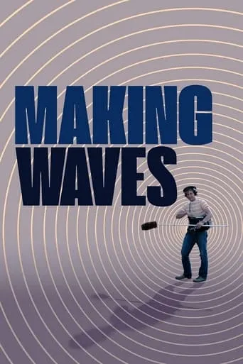 Making Waves: The Art of Cinematic Sound movie poster - Rated 6.8/10